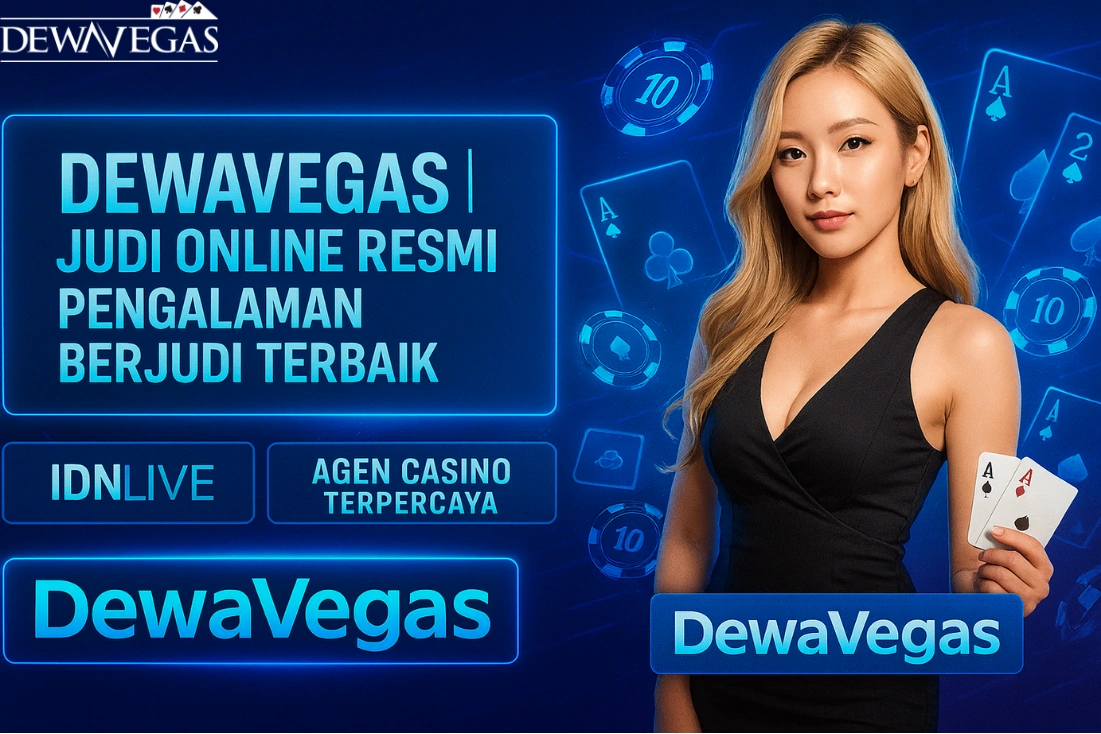 DewaVegas | Judi Online Resmi | Pengalaman Berjudi Terbaik